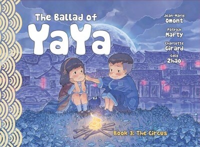 The Ballad of Yaya Book 3: The Circus (Paperback)