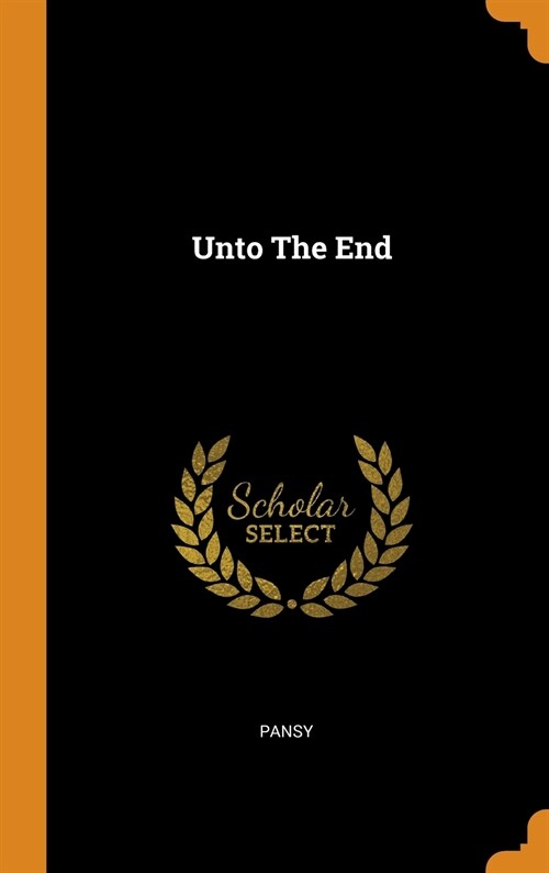 Unto the End (Hardcover)