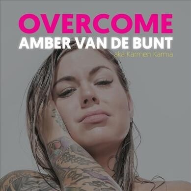 Overcome: A Memoir of Abuse, Addiction, Sex Work, and Recovery (Audio CD)