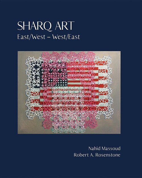 Sharq Art: East/West - West/East (Paperback)