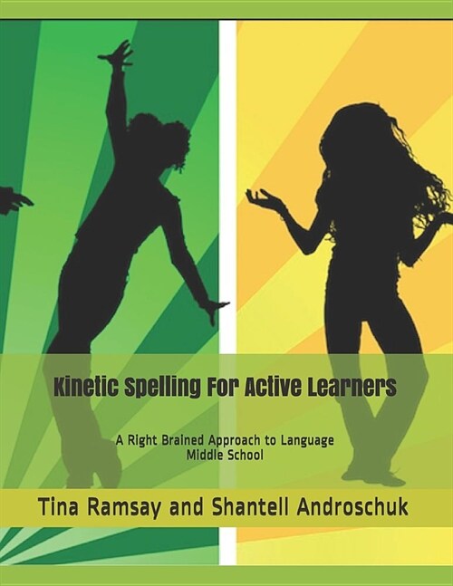 Kinetic Spelling for Active Learners: Middle School (Paperback)