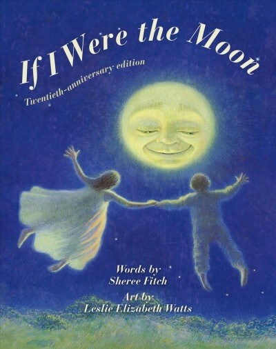 If I Were the Moon: Twentieth - Anniversary Edition (Hardcover, 2)