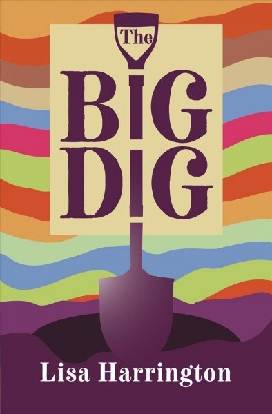 The Big Dig (Paperback)