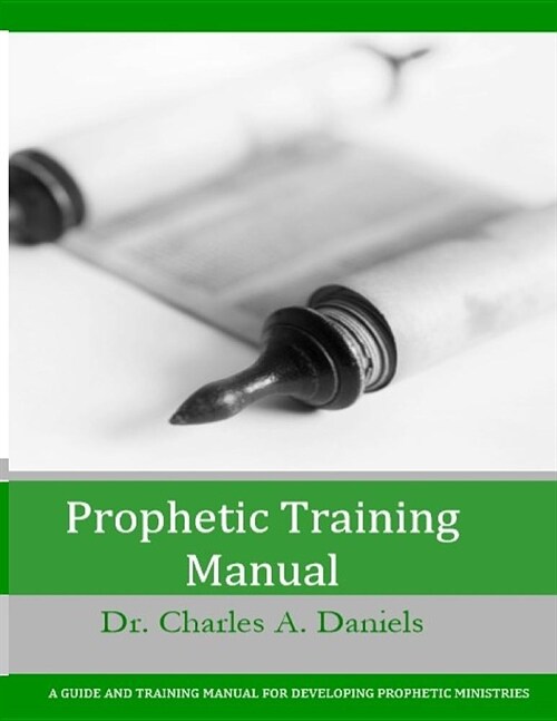 Prophetic Training Manual (Paperback)