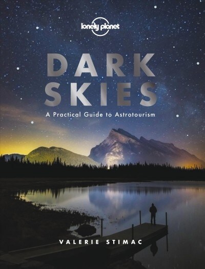Lonely Planet Dark Skies (Hardcover)