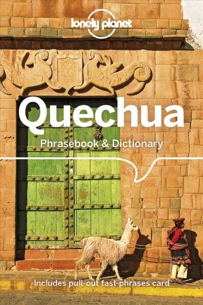 Lonely Planet Quechua Phrasebook & Dictionary (Paperback, 5)