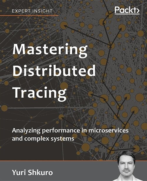 Mastering Distributed Tracing (Paperback)