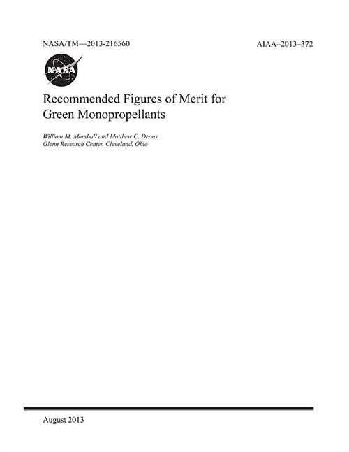 Recommended Figures of Merit for Green Monopropellants (Paperback)