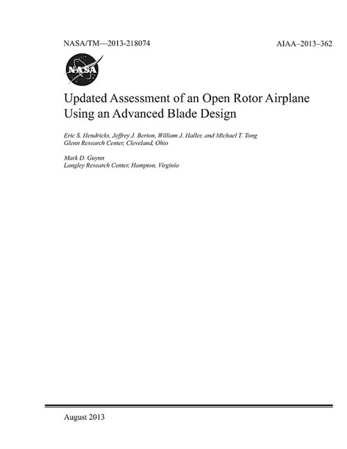 Updated Assessment of an Open Rotor Airplane Using an Advanced Blade Design (Paperback)