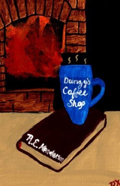 Dunzys Coffee Shop (Paperback)