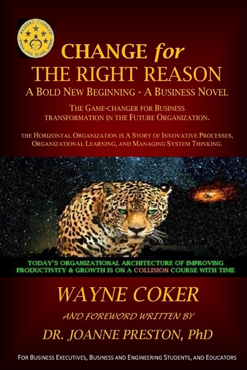 Change for the Right Reason: A Bold New Beginning - A Business Novel (Paperback)