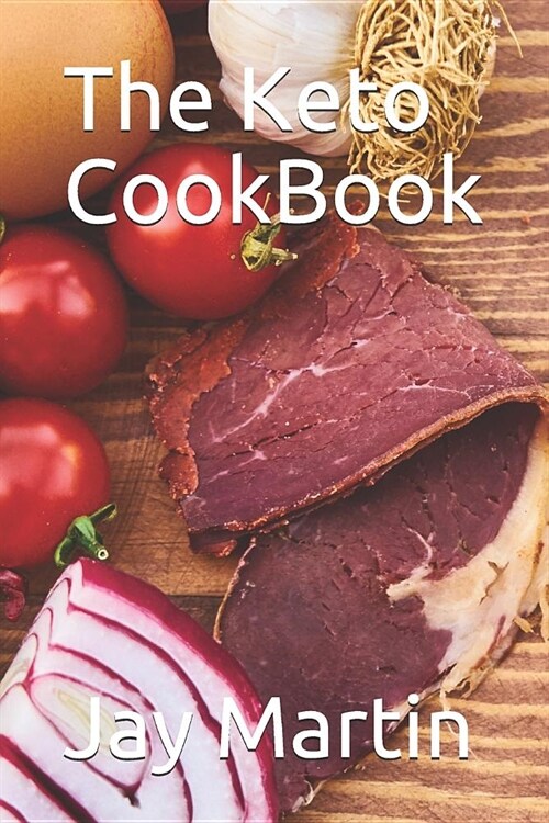 The Keto Cook Book (Paperback)