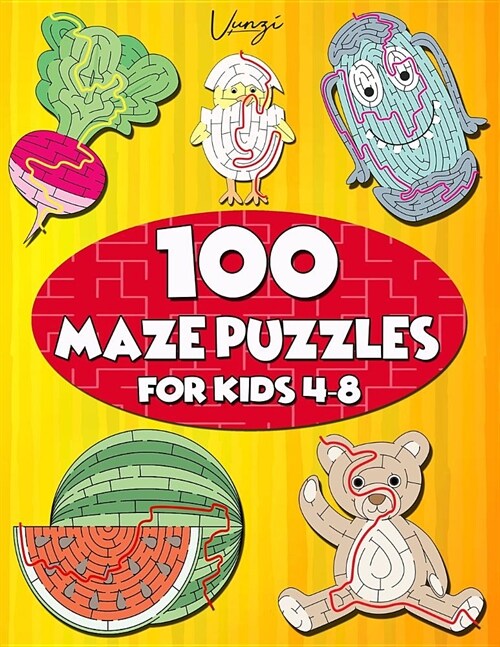 100 Maze Puzzles for Kids 4-8: Maze Activity Book for Kids. Great for Developing Problem Solving Skills, Spatial Awareness, and Critical Thinking Ski (Paperback)