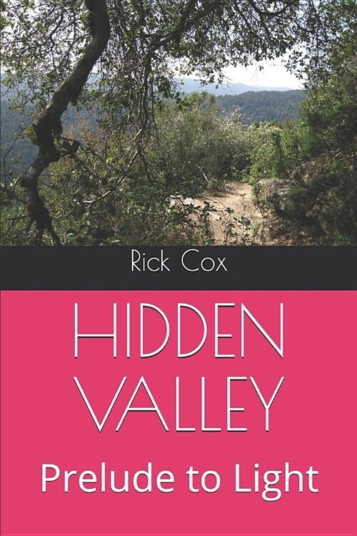 Hidden Valley: Prelude to Light (Paperback)