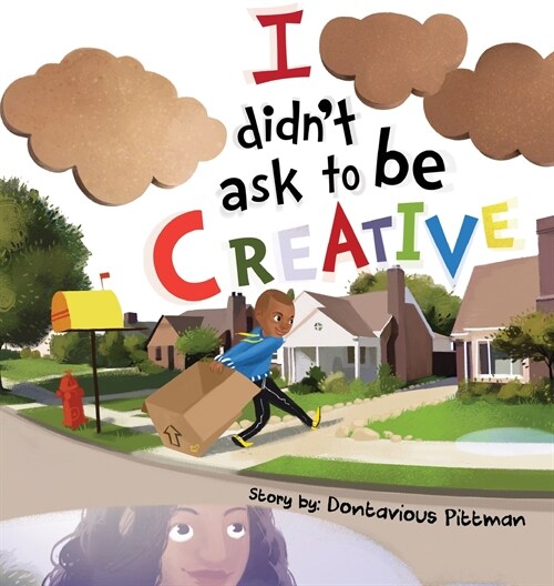 I Didnt Ask to Be Creative (Hardcover)