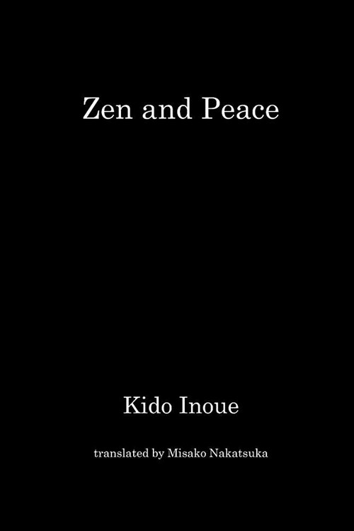 Zen and Peace (Paperback)