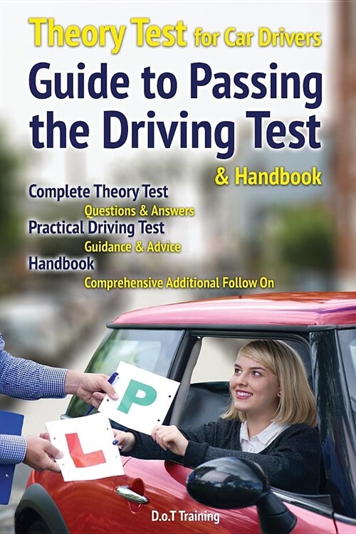 Theory test for car drivers, guide to passing the driving test and handbook : 2019 (Paperback)