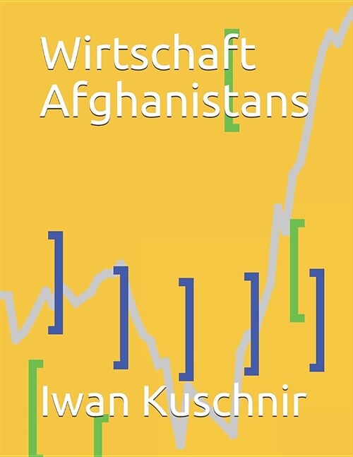 Wirtschaft Afghanistans (Paperback)