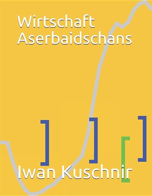Wirtschaft Aserbaidschans (Paperback)