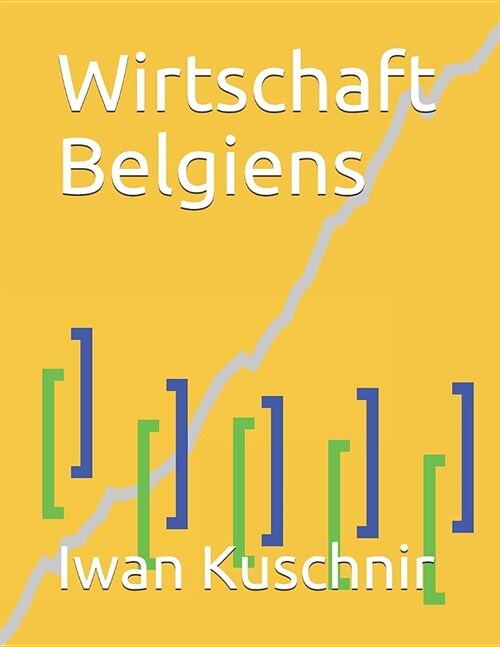 Wirtschaft Belgiens (Paperback)