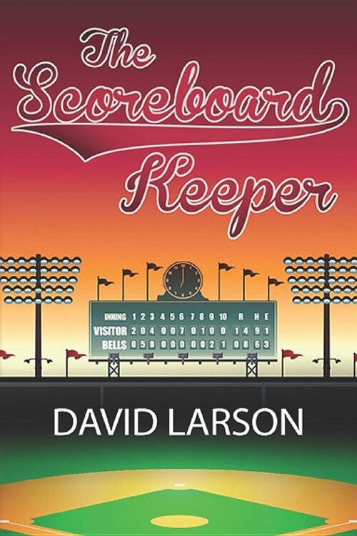 The Scoreboard Keeper (Paperback)