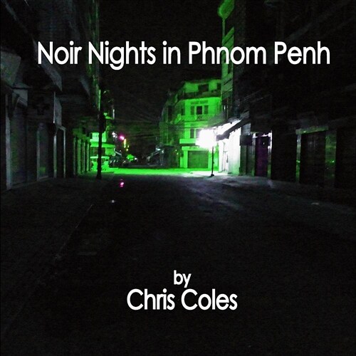 Noir Nights in Phnom Penh (Paperback)