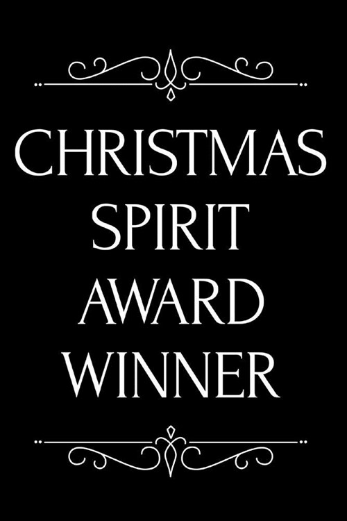 Christmas Spirit Award Winner: 110-Page Blank Lined Journal Office Work Coworker Manager Gag Gift Idea (Paperback)