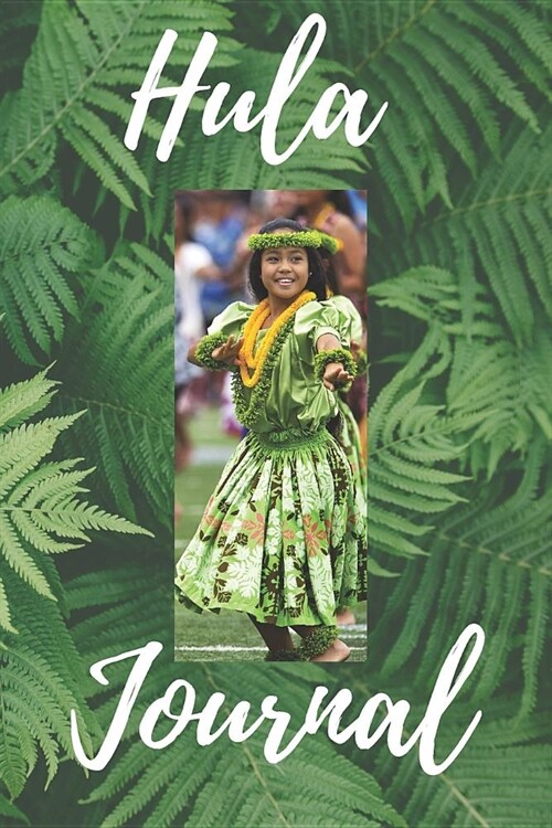 Hula Journal: Routines, Notes, & Goals (Paperback)