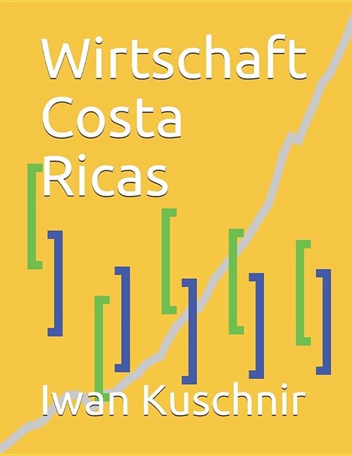 Wirtschaft Costa Ricas (Paperback)