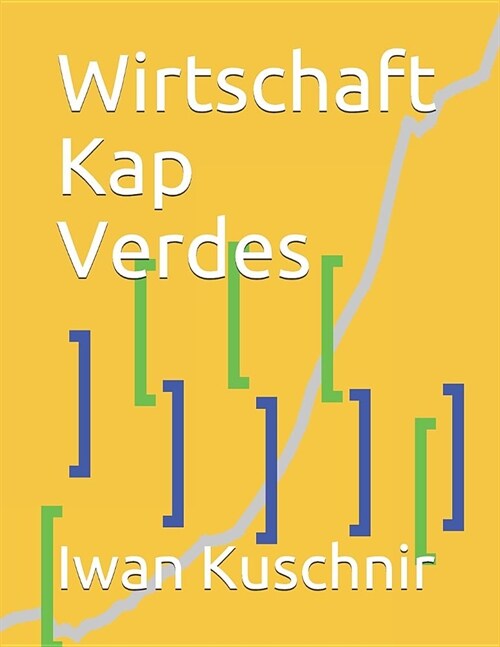 Wirtschaft Kap Verdes (Paperback)