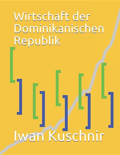 Wirtschaft Der Dominikanischen Republik (Paperback)