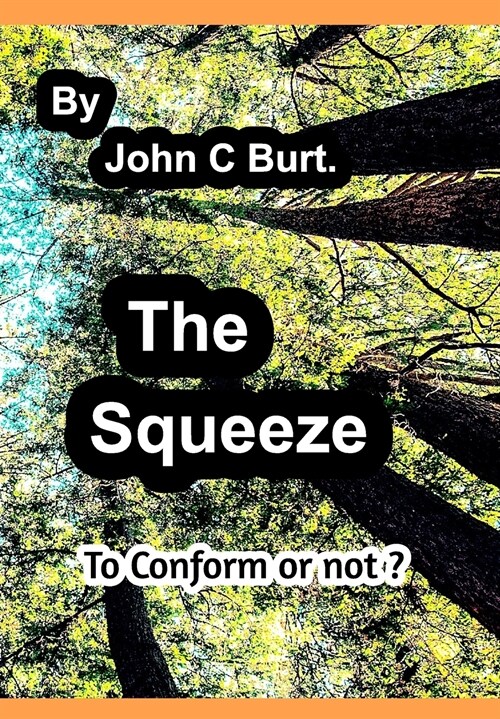 The Squeeze. (Hardcover)