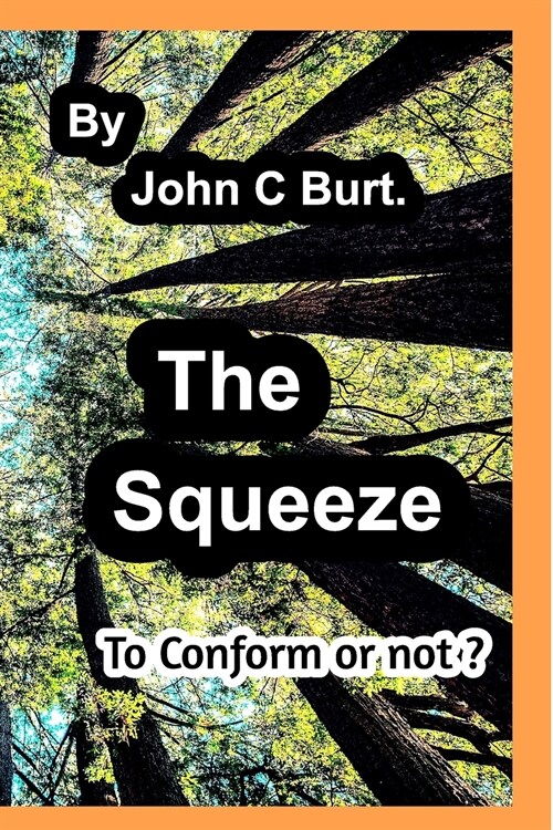 The Squeeze. (Paperback)