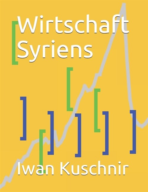 Wirtschaft Syriens (Paperback)