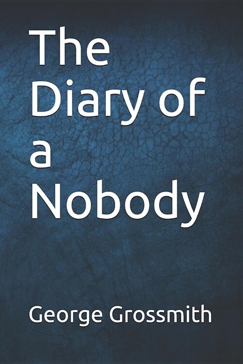 The Diary of a Nobody (Paperback)