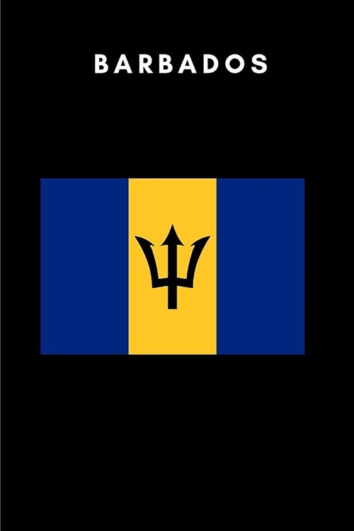 Barbados: Country Flag A5 Notebook (6 X 9 In) to Write in with 120 Pages White Paper Journal / Planner / Notepad (Paperback)