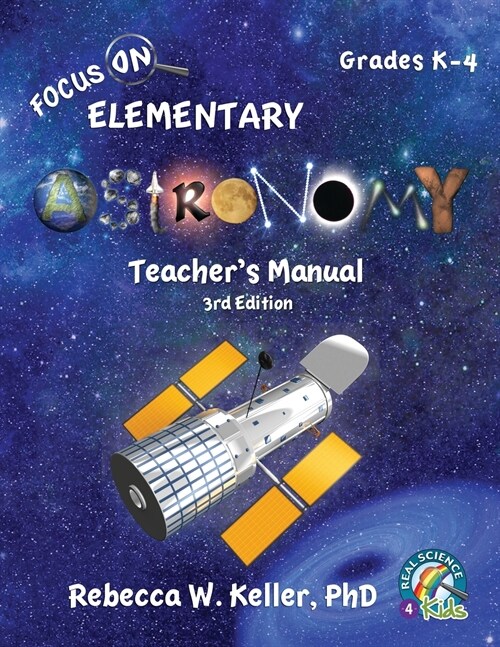Focus on Elementary Astronomy Teachers Manual 3rd Edition (Paperback, 3)