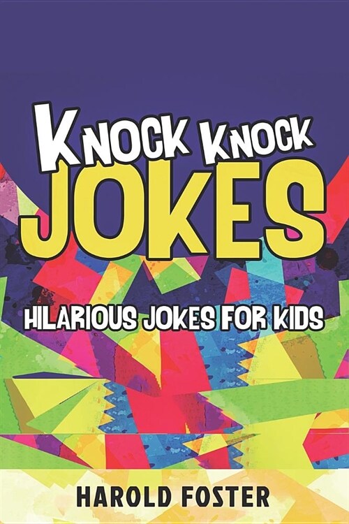 Knock Knock Jokes Hilarious Jokes for Kids (Paperback)