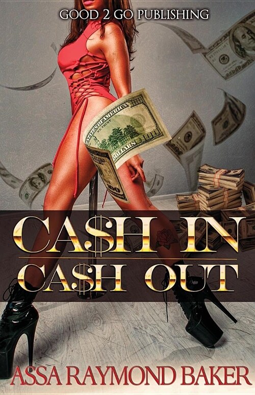 Cash In, Cash Out (Paperback)