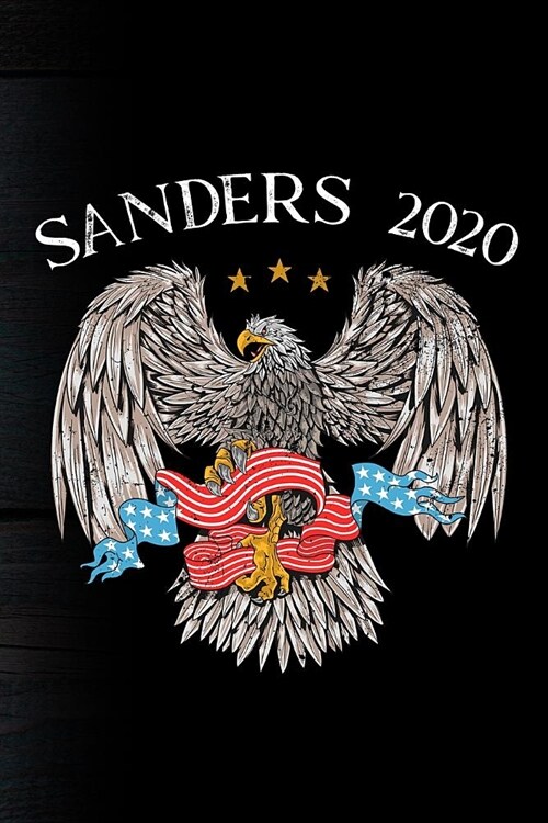 Sanders 2020: 6x9 Inch Travel Size 120 Pages Lined Journal / Notebook. (Paperback)