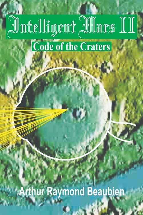 Intelligent Mars II: Code of the Craters (Paperback)