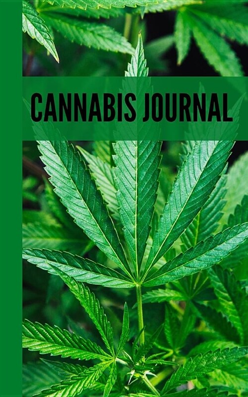 Cannabis Journal: Cannabis Review Journal, 5x8 Inch, 120 Custom Pages (Paperback)