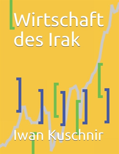 Wirtschaft Des Irak (Paperback)