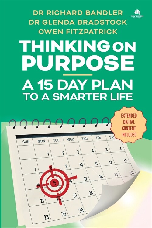 Thinking on Purpose: A 15 Day Plan to a Smarter Life (Paperback)