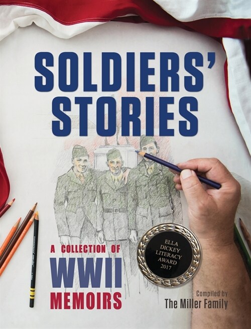 Soldiers Stories: A Collection of WWII Memoirs (Hardcover, 3, Revised Publish)