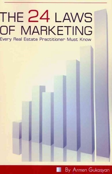 The 24 Laws of Marketing: Every Real Estate Practitioner Must Know (Paperback)