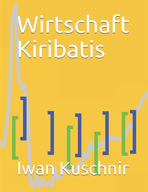 Wirtschaft Kiribatis (Paperback)