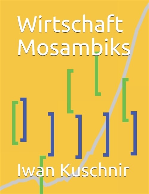 Wirtschaft Mosambiks (Paperback)