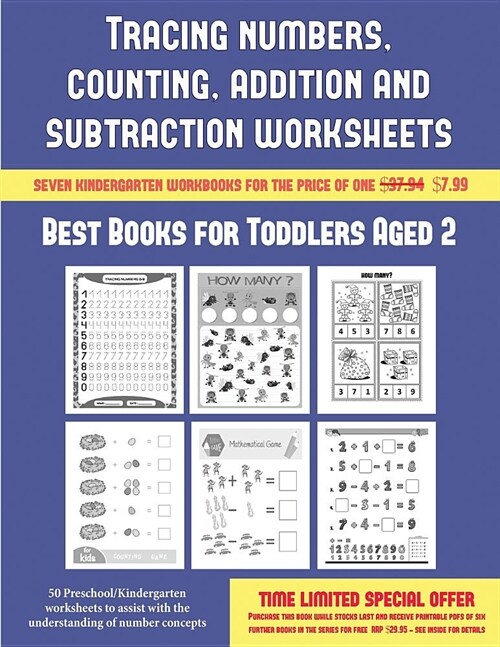 Best Books for Toddlers Aged 2 (Tracing Numbers, Counting, Addition and Subtraction): 50 Preschool/Kindergarten Worksheets to Assist with the Understa (Paperback)