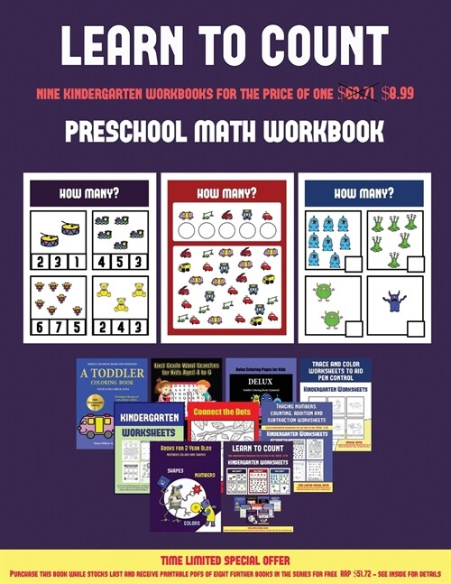 Preschool Math Workbook (Learn to Count for Preschoolers): A Full-Color Counting Workbook for Preschool/Kindergarten Children. (Paperback)